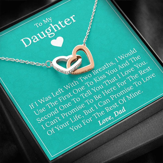 To My Daughter - If I Was Left - Love Dad