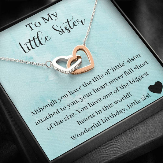 To My Little Sister - Wonderful Birthday -Interlocking Heart Necklace