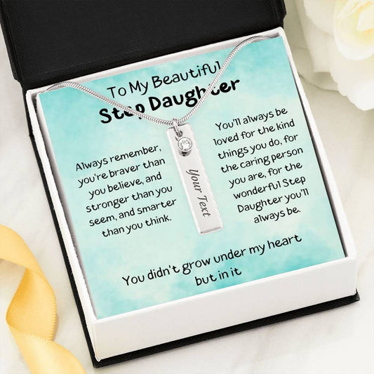 To My Beautiful Step Daughter - You Didn't Grow - Birthstone Name Necklace