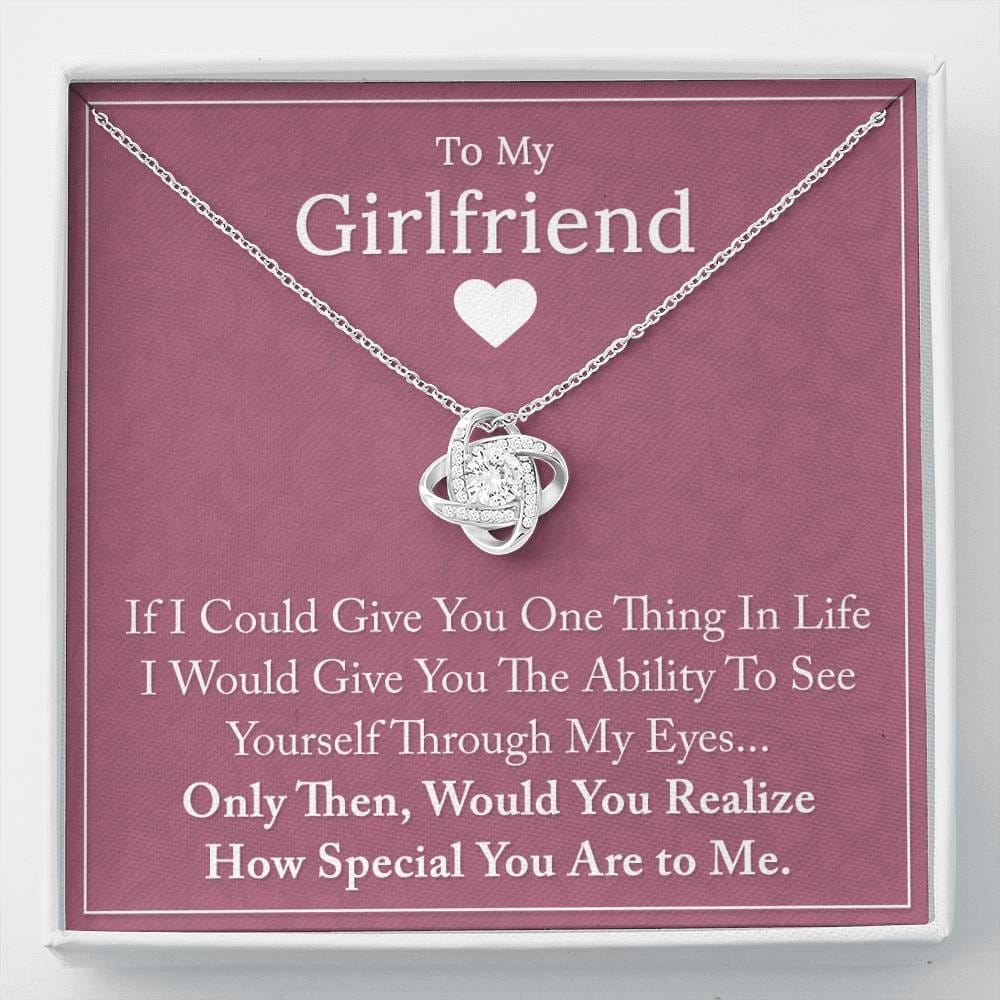To My Girlfriend - If I Could Give You - Love Knot Necklace