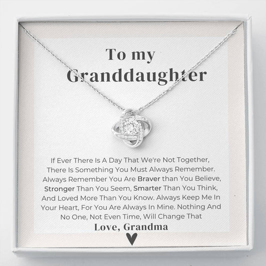 To My Granddaughter - If Ever There Is A Day - Love Knot Necklace