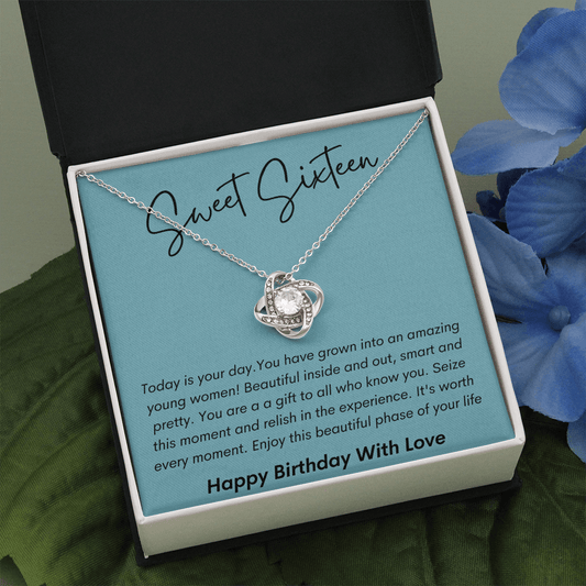 Sweet Sixteen Birthday  - Today Is Your Day - Love Knot Necklace