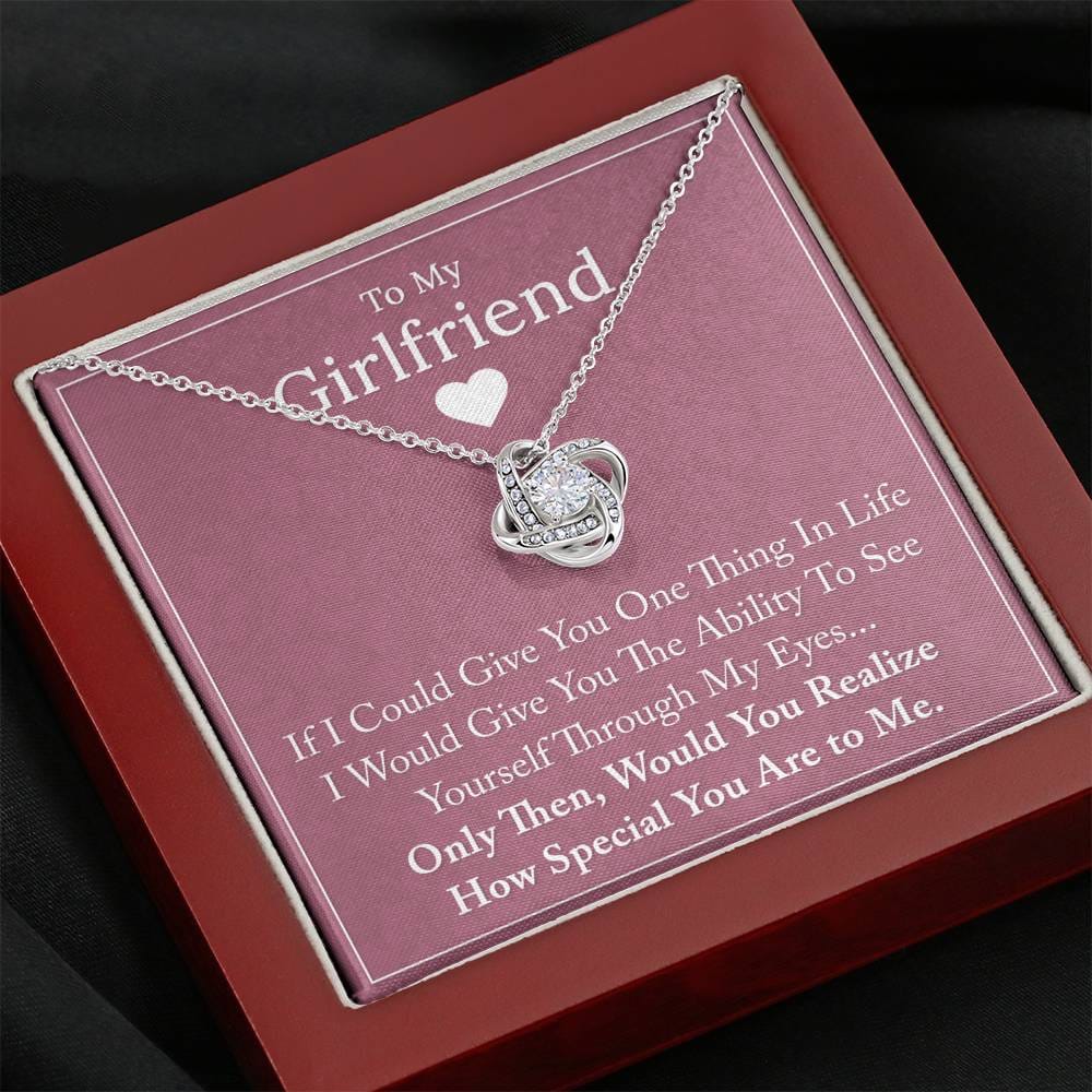 To My Girlfriend - If I Could Give You - Love Knot Necklace