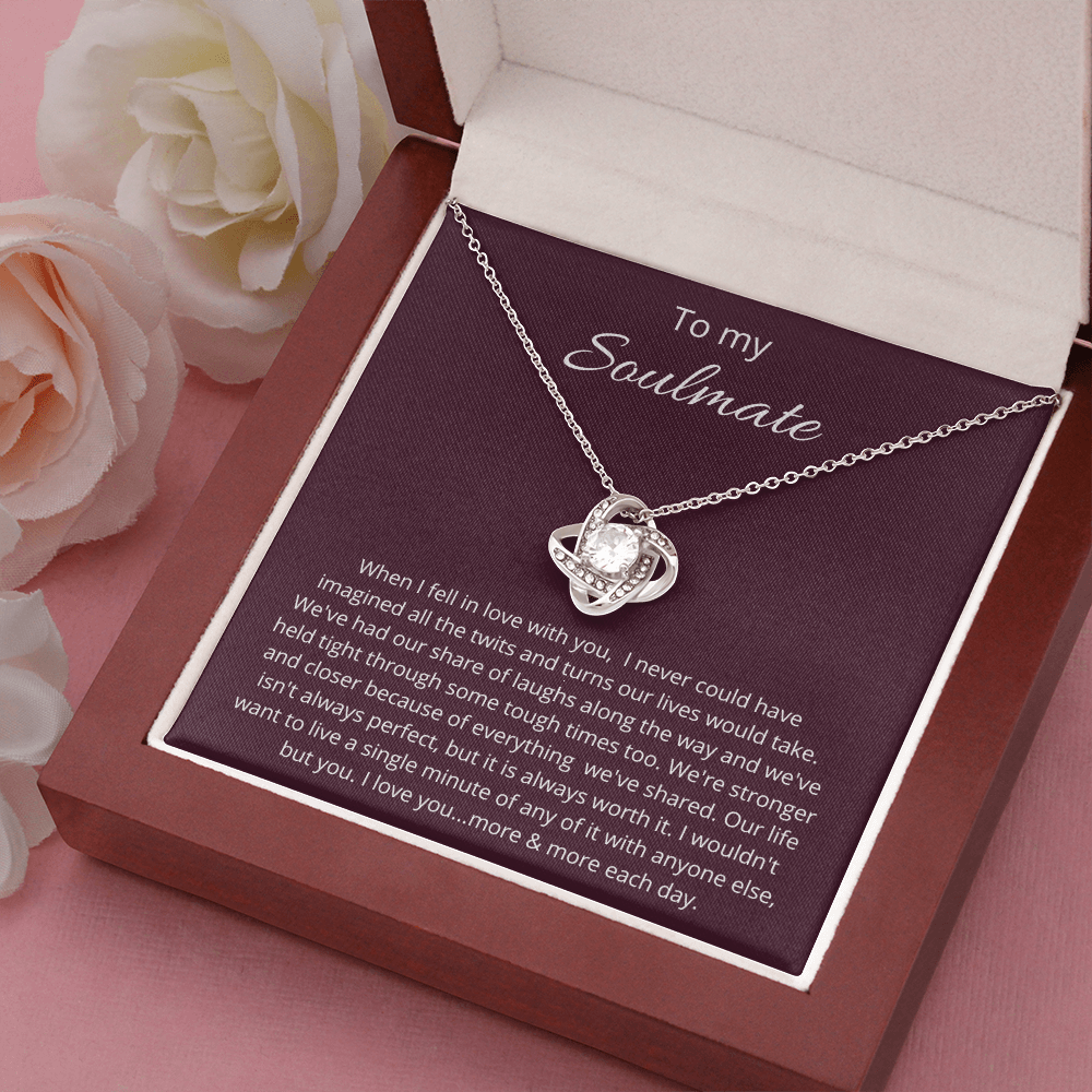 To My Soulmate - When I Fell In Love With You - Love Knot Necklace