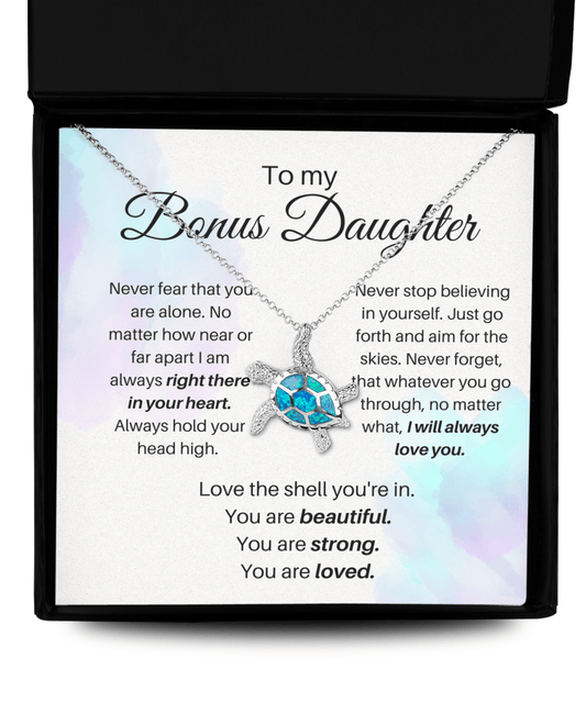 To My Bonus Daughter - Love The Shell You're In - Opal Turtle Necklace