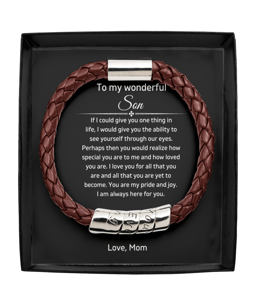 To My Wonderful Son - If I Could Give You One Thing In Life - Vegan Leather Bracelet