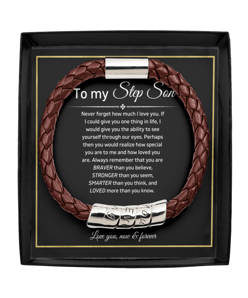 To My Step Son - Never Forget - Vegan Leather Bracelet