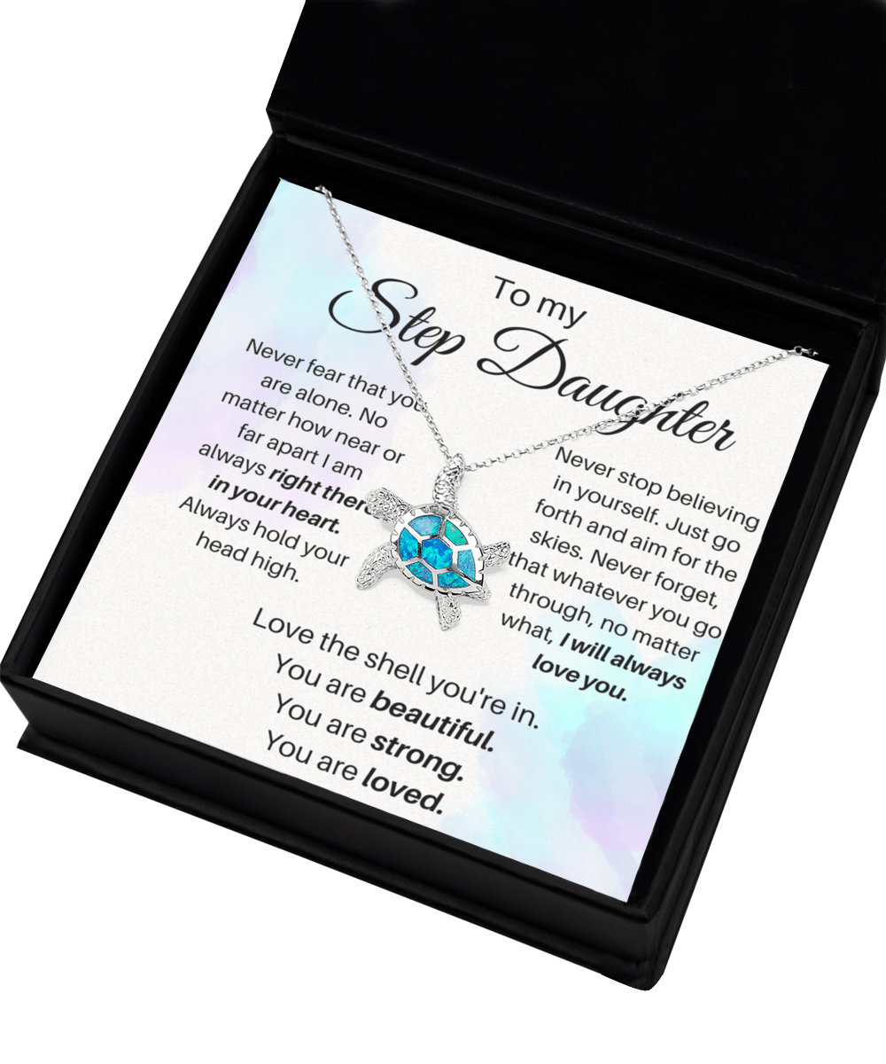 To My Step Daughter - Love The Shell You're In - Opal Turtle Necklace